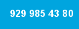 929 985 43 80